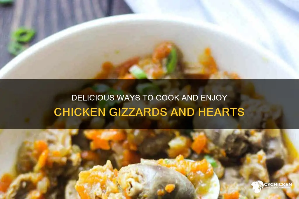 what to do with chicken gizzards and hearts