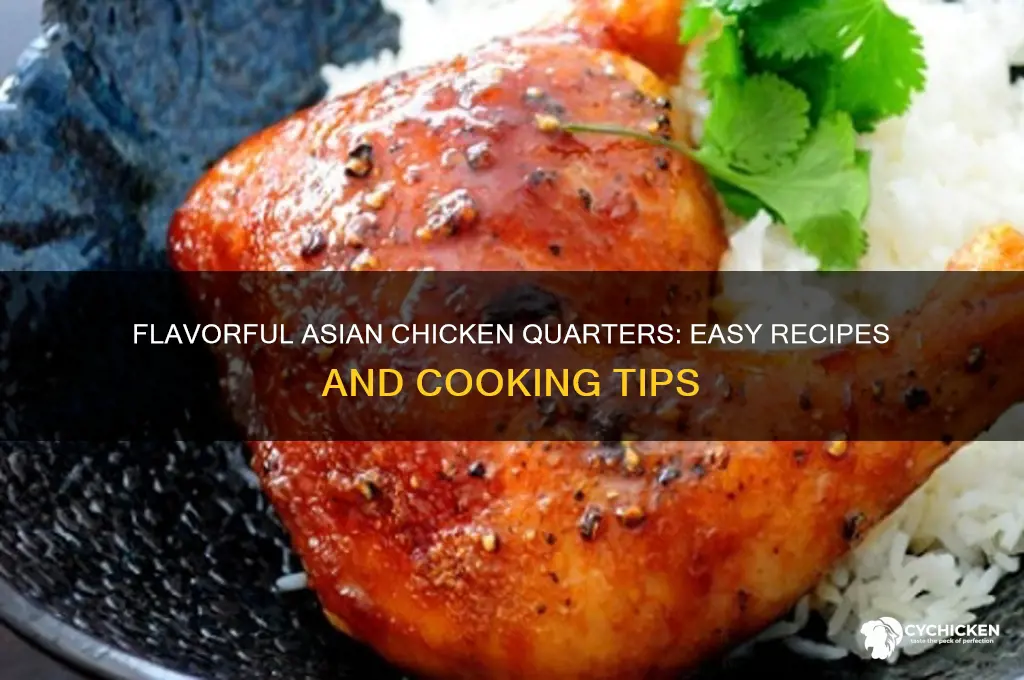 what to do with chicken quarters asian