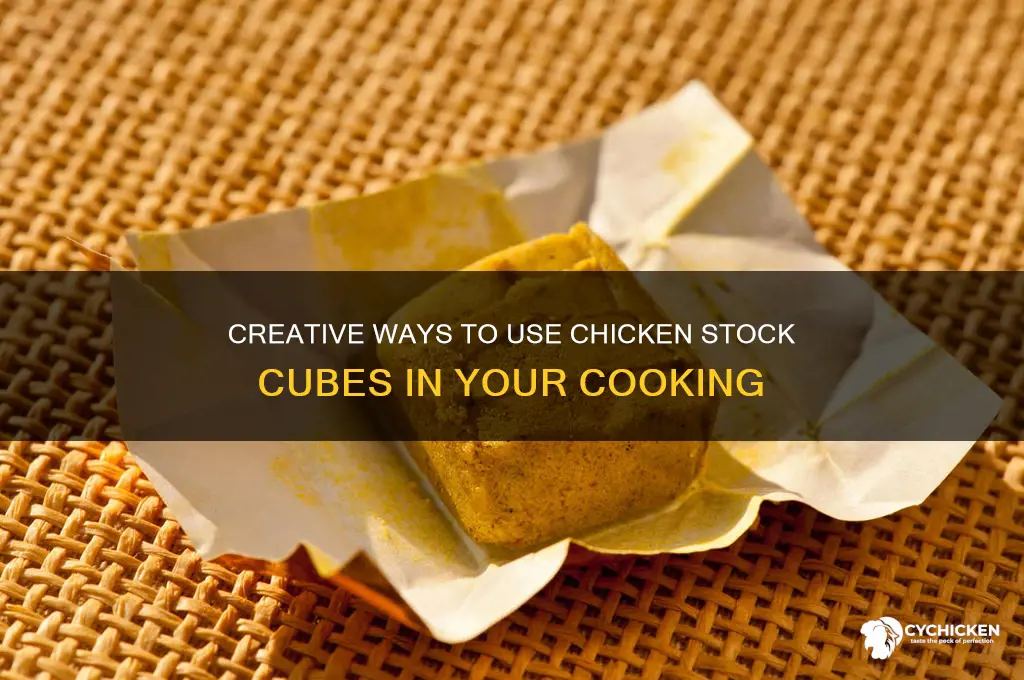 what to do with chicken stock cubes
