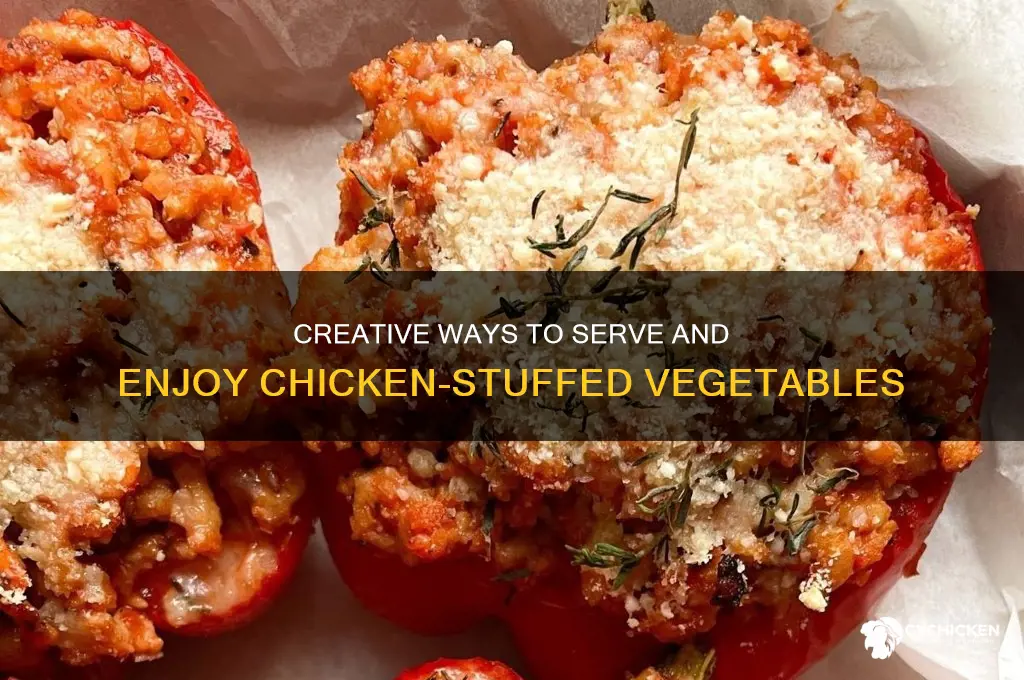 what to do with chicken stuffed veges