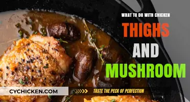 Savory Chicken Thighs and Mushrooms: Delicious Recipe Ideas to Try
