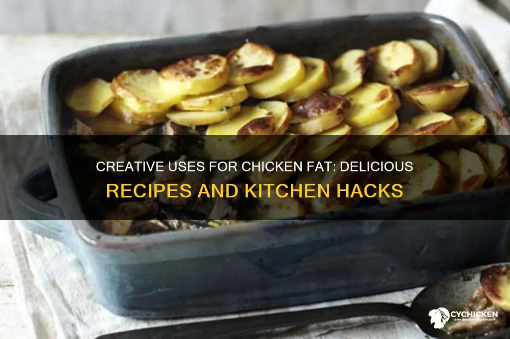 what to do with cut off chicken fat