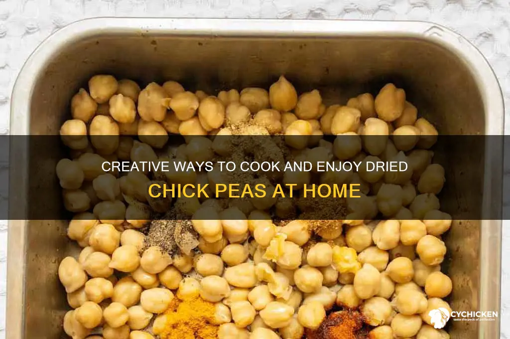 what to do with dried chick peas
