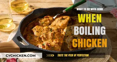 How to Handle Chicken Gunk While Boiling: Tips and Tricks