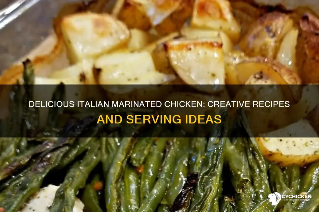 what to do with italian marinated chicken