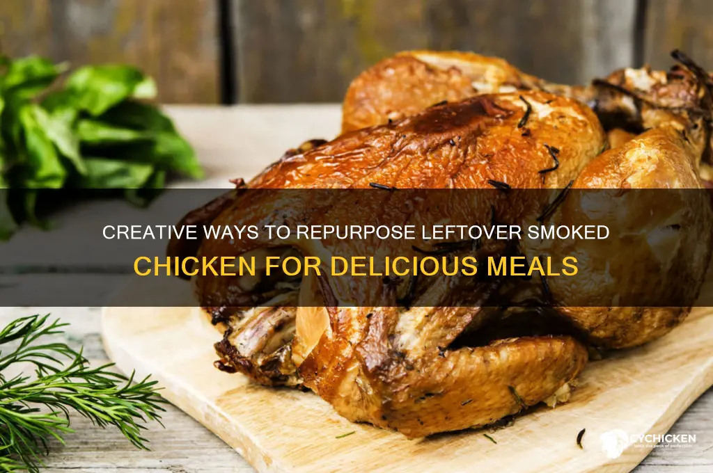 what to do with left over smoked chicken