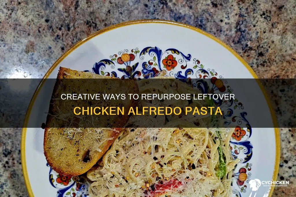 what to do with leftover chicken alfredo pasta
