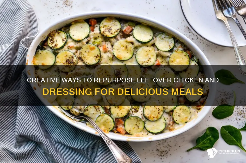 what to do with leftover chicken and dressing