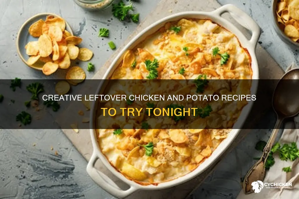what to do with leftover chicken and potato
