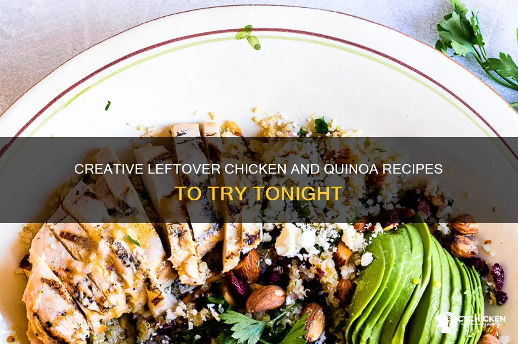 what to do with leftover chicken and quinoa