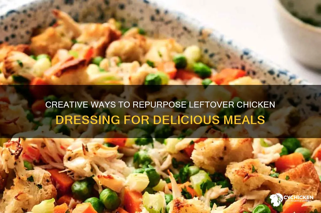 what to do with leftover chicken dressing