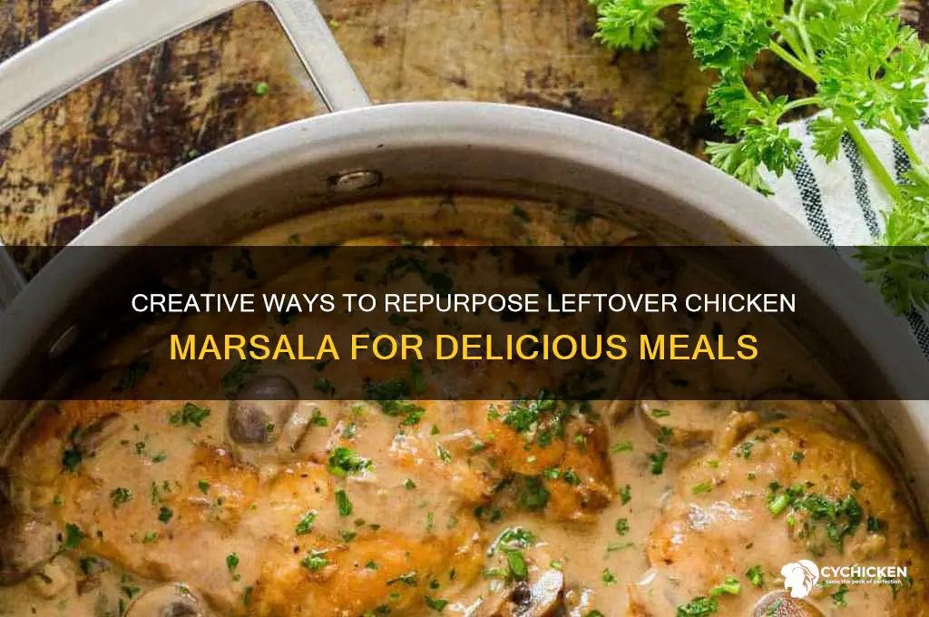 what to do with leftover chicken marsala