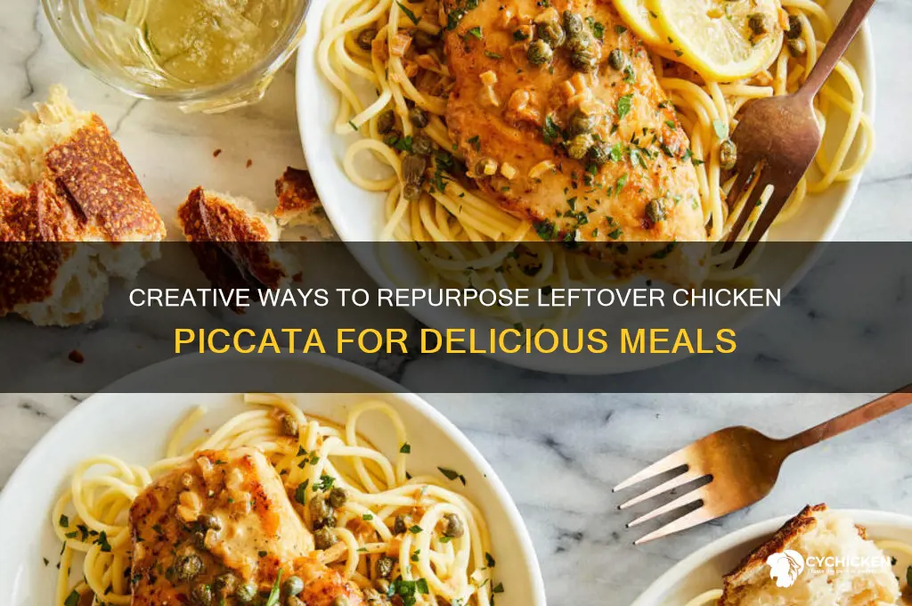 what to do with leftover chicken piccata