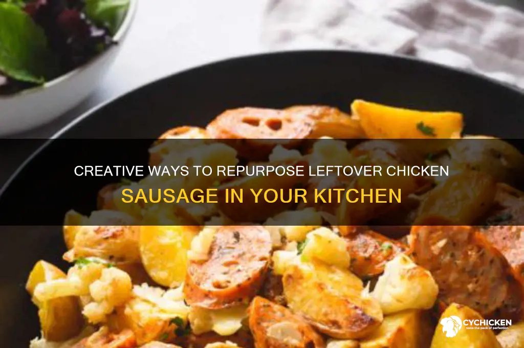 what to do with leftover chicken sausage