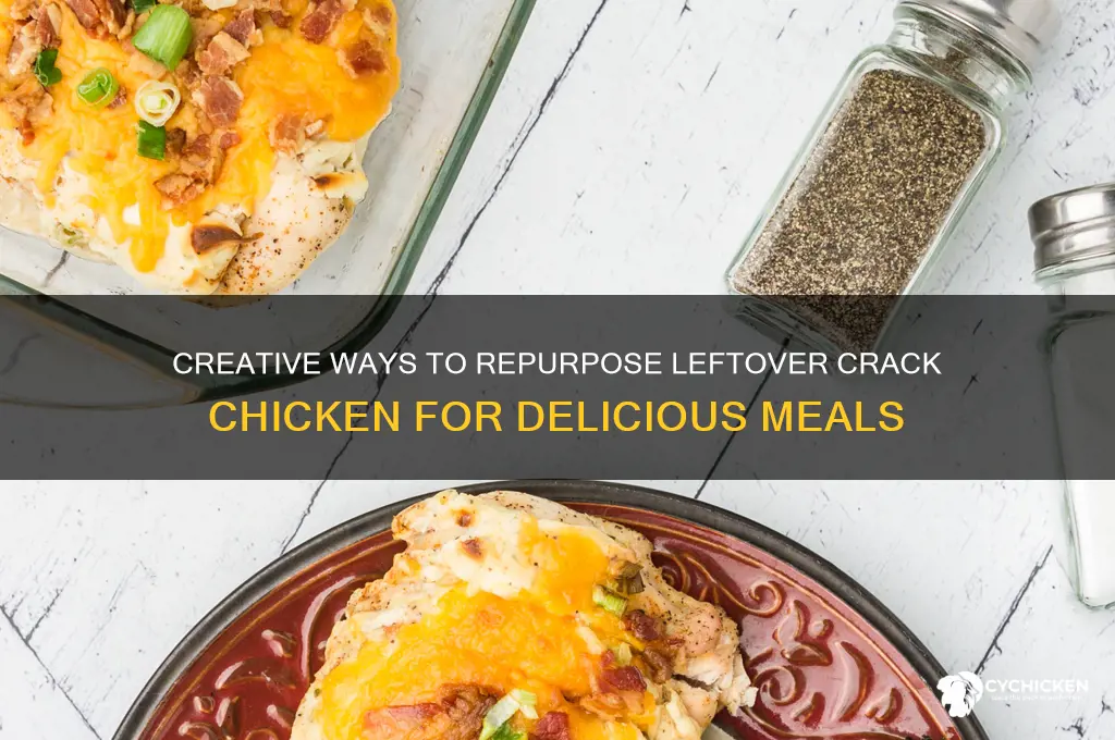 what to do with leftover crack chicken