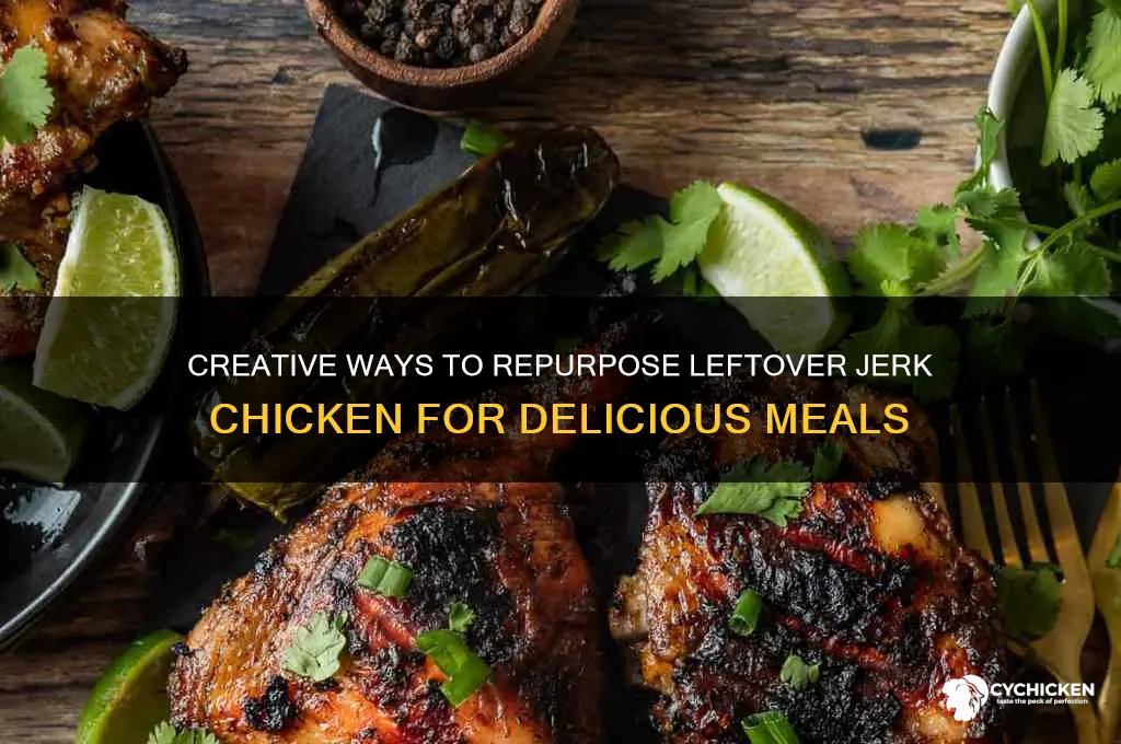 what to do with leftover jerk chicken