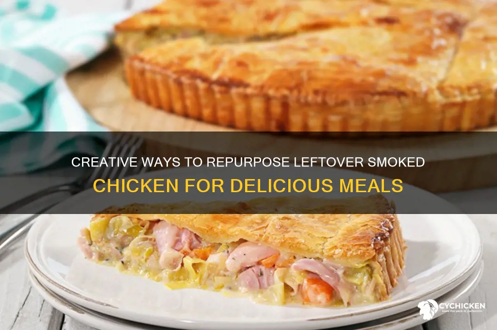 what to do with leftover smoked chicken