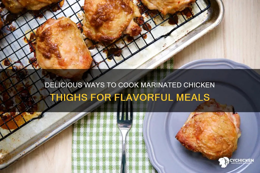 what to do with marinated chicken thighs