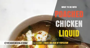 Creative Uses for Poached Chicken Liquid: Delicious Recipes and Tips