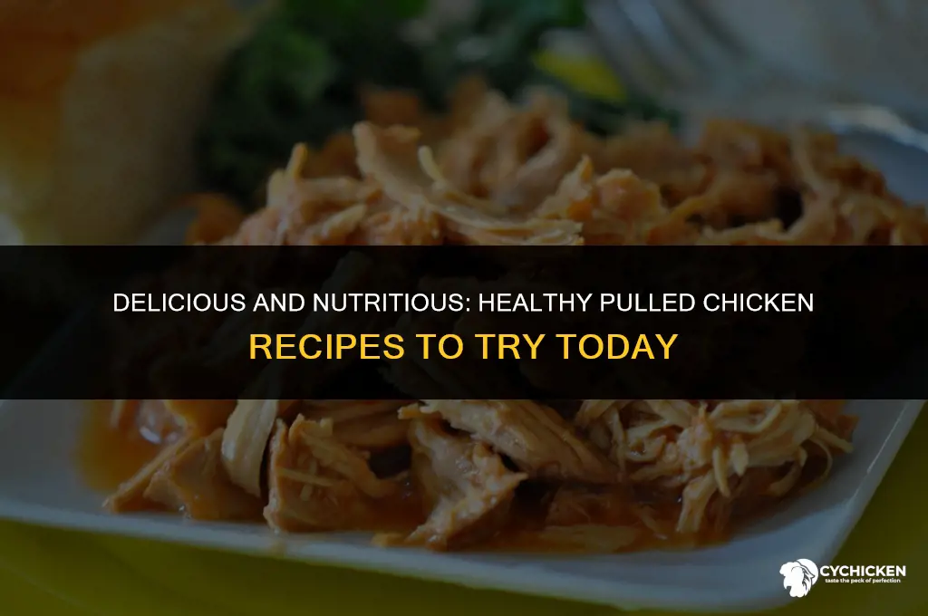 what to do with pulled chicken healthy