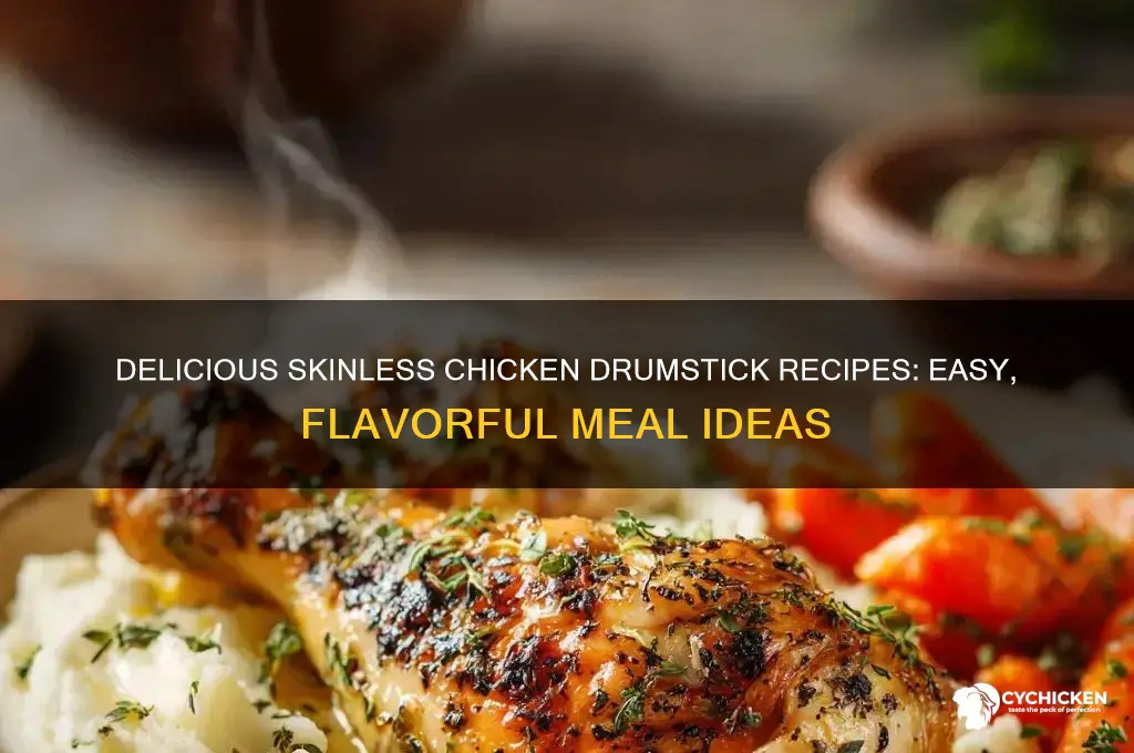 what to do with skinless chicken drumsticks