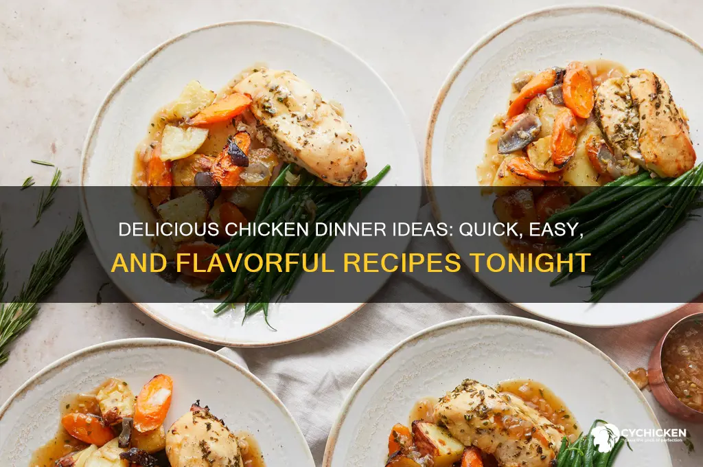 what to have for dinner tonight with chicken