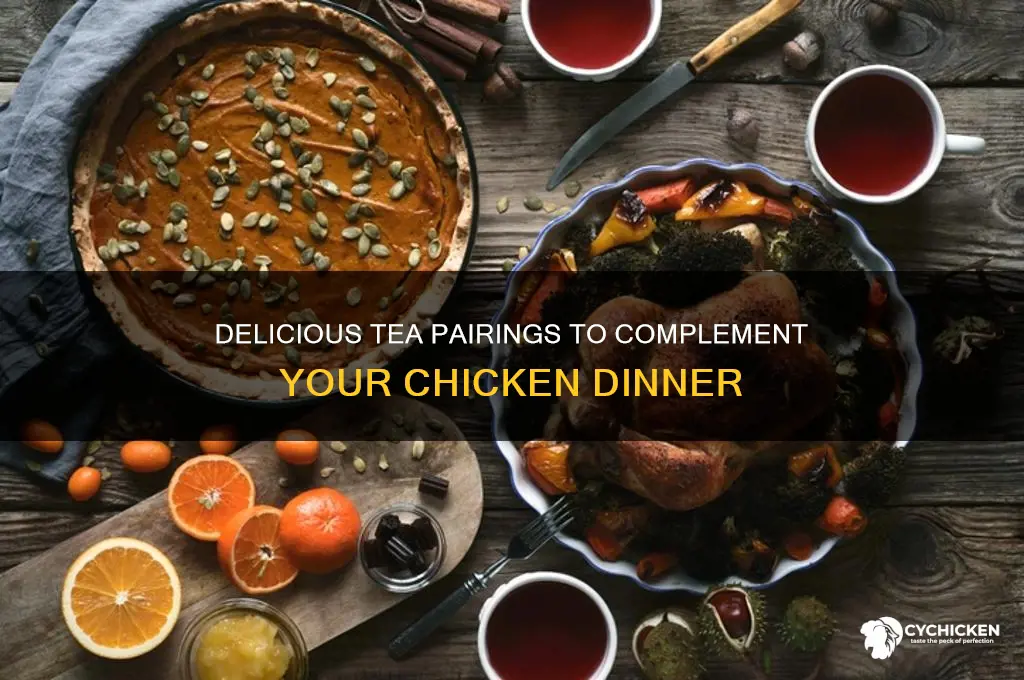what to have for tea with chicken