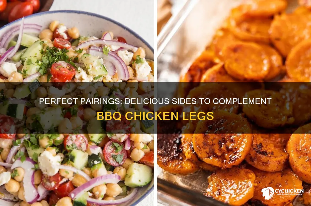 what to have with bbq chicken legs