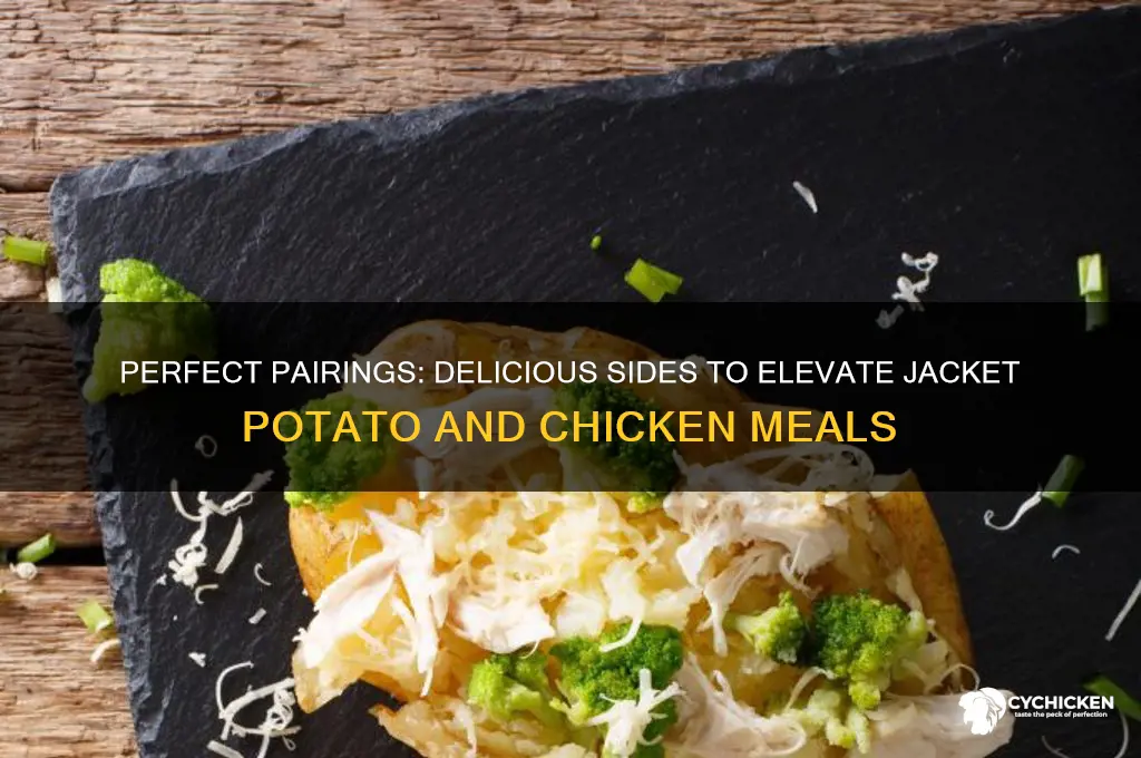 what to have with jacket potato and chicken