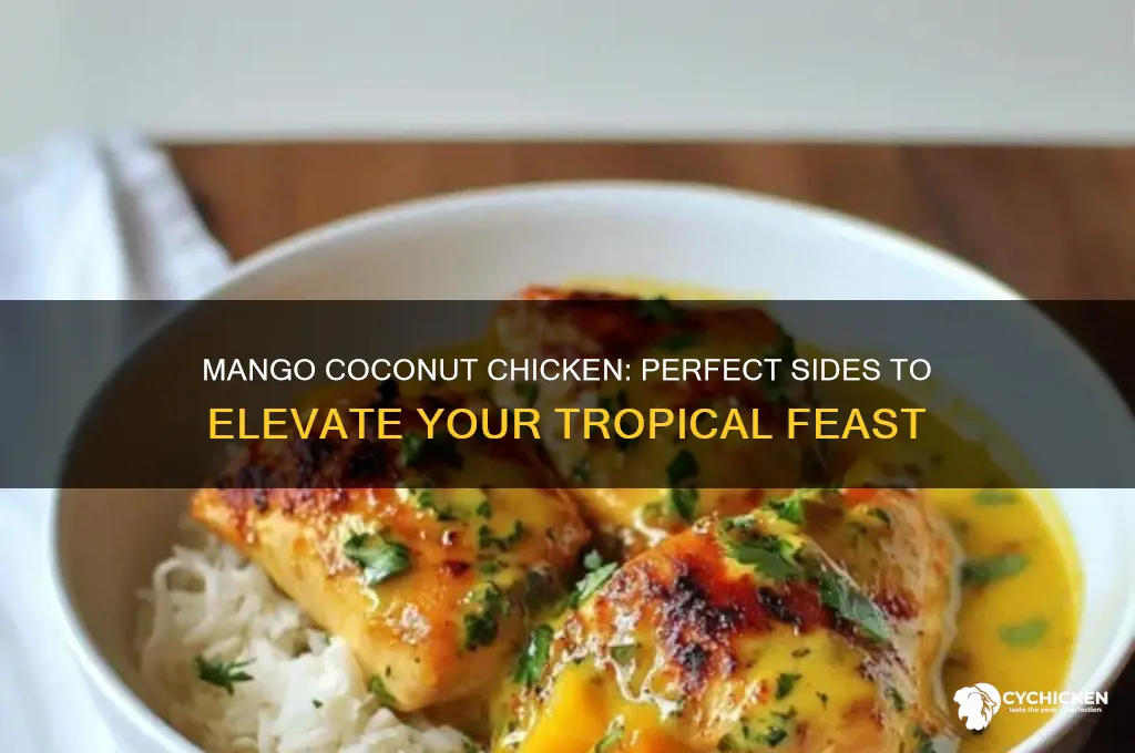 what to have with mango and coconut chicken