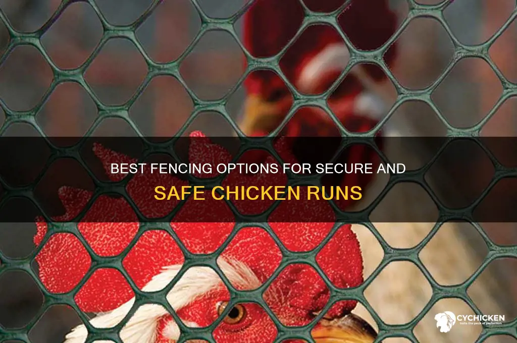 what to iuse as fencing for chicken run