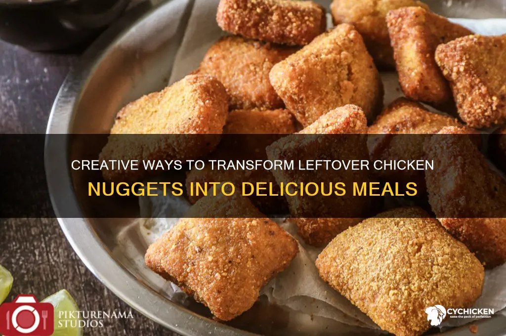 what to make with leftover chicken nuggets