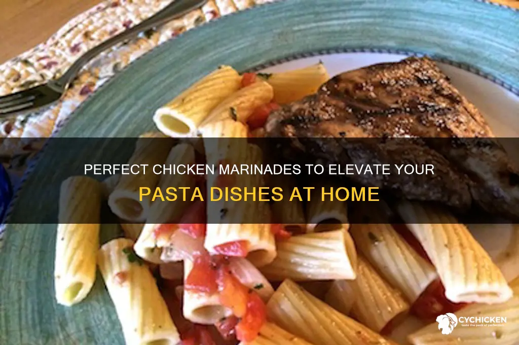 what to marinate chicken in for pasta