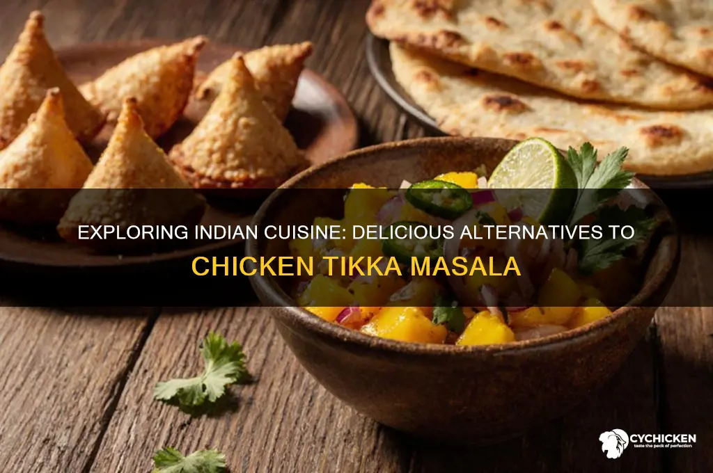 what to order beyond chicken tikki masala