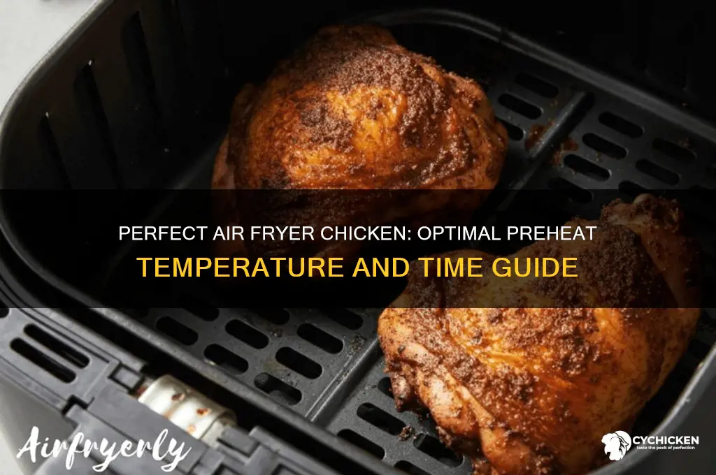 what to preheat air fryer for chicken