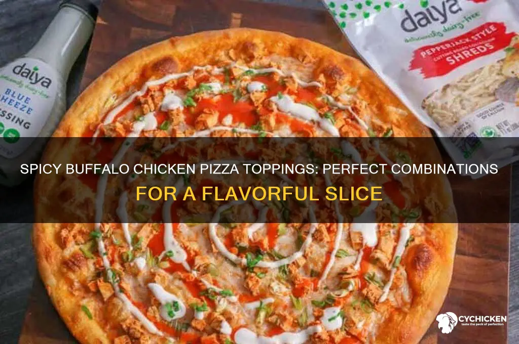 what to put on a buffalo chicken pizza