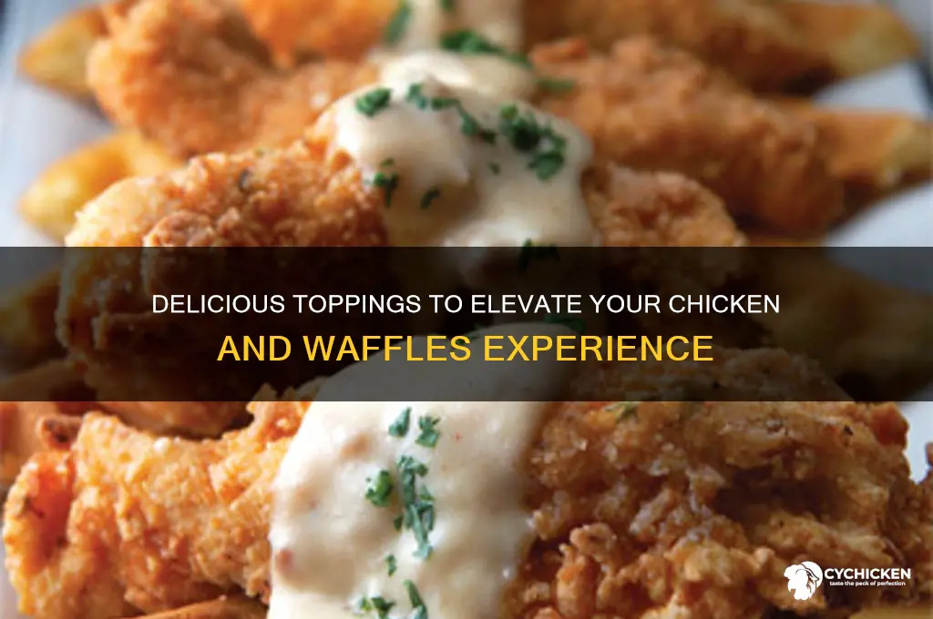 what to put on chicken and waffles