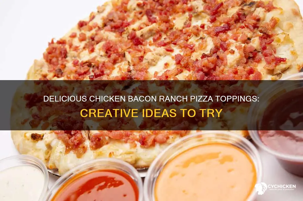 what to put on chicken bacon ranch pizza