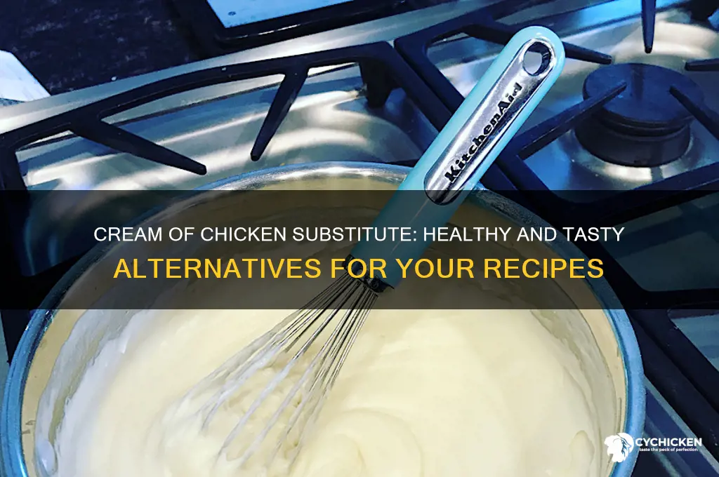 what to replace cream of chicken with
