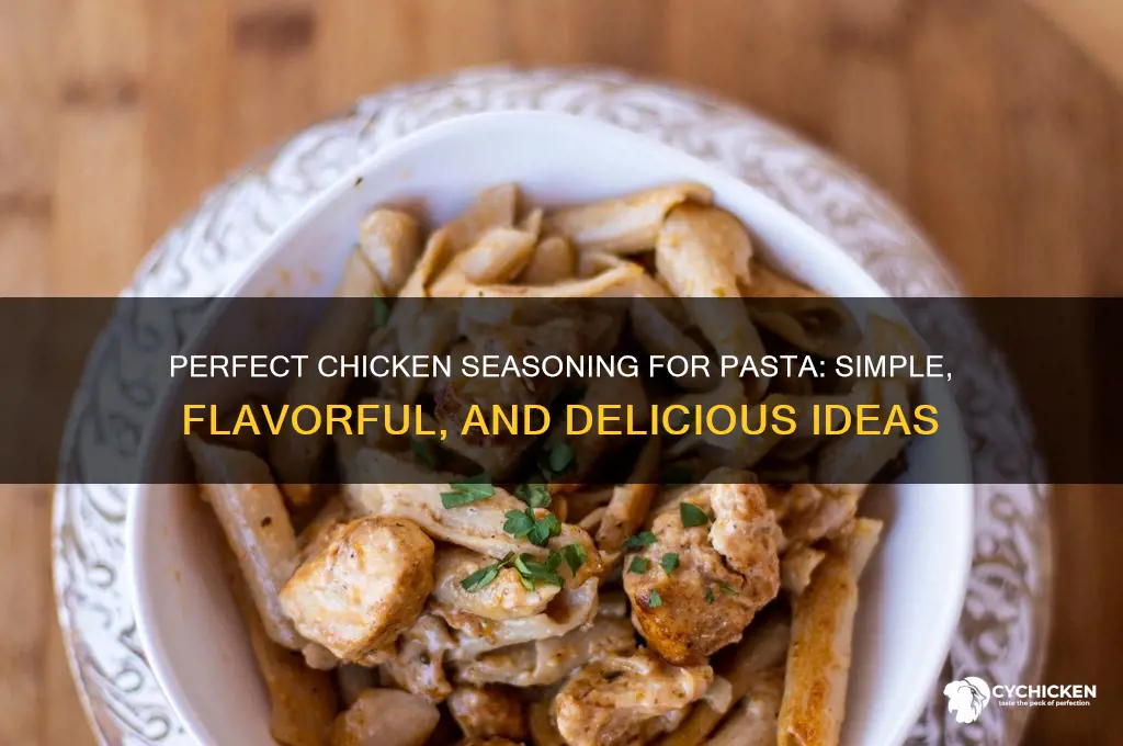 what to season chicken with for pasta