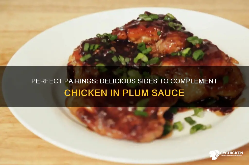 what to serve with chicken in plum sauce