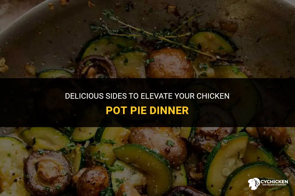 what to serve with chicken pot pue