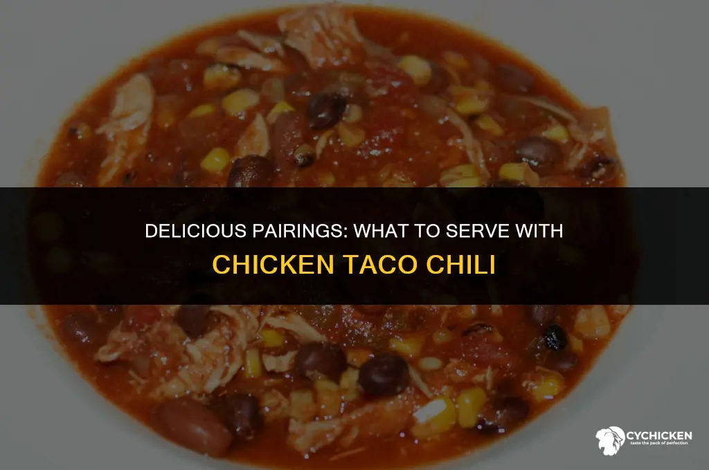 what to serve with chicken taco chili