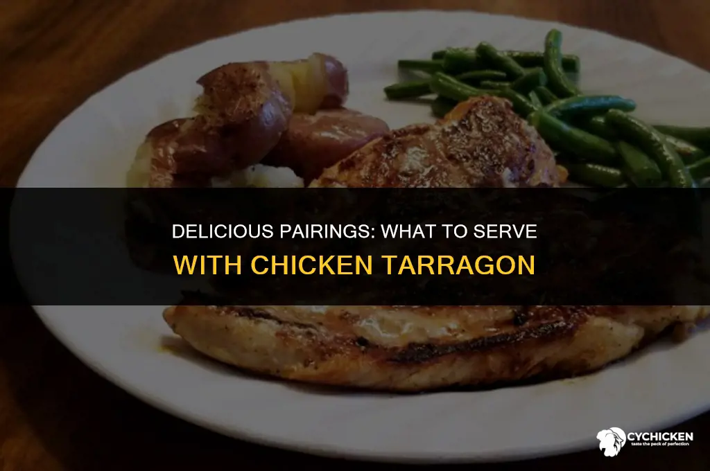 what to serve with chicken tarragon
