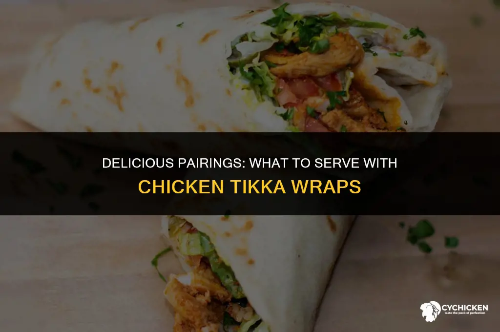 what to serve with chicken tikka wraps