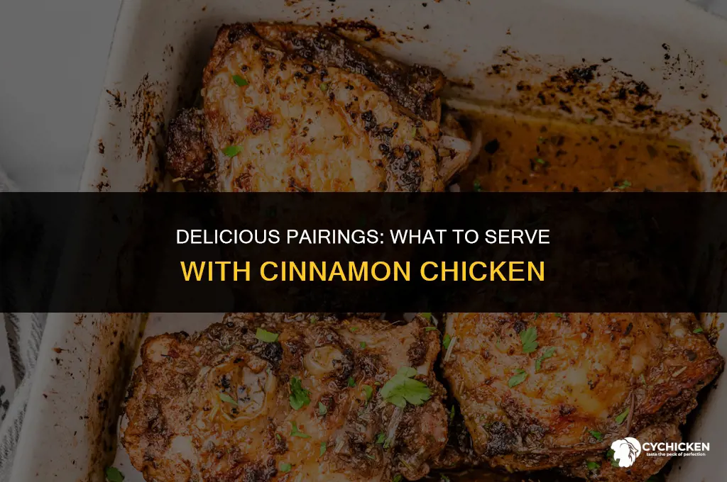 what to serve with cinnamon chicken