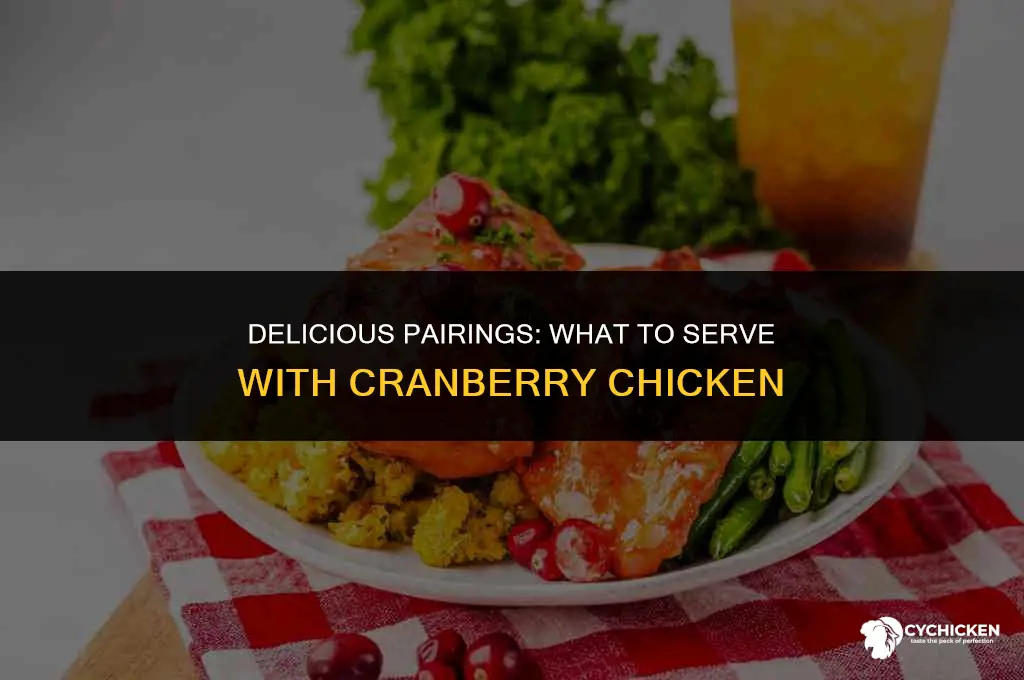 what to serve with cranberry chicken