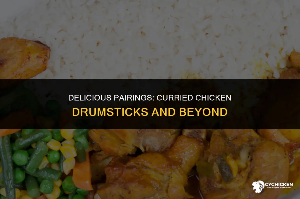 what to serve with curried chicken drumsticks