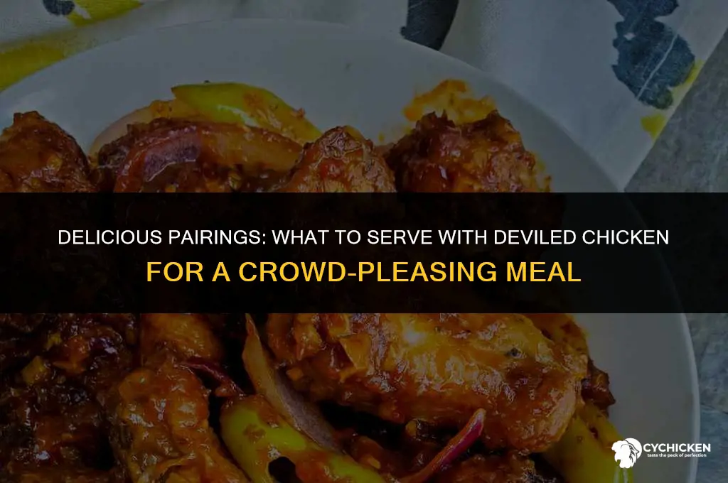 what to serve with devilled chicken