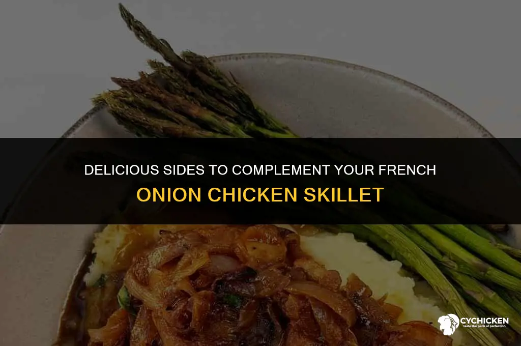 what to serve with french onion chicken skillet
